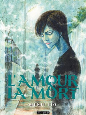 cover image of L'Amour et la Mort